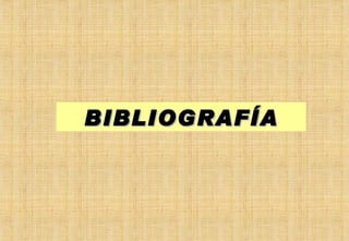 BIBLIOGRAFÍA 