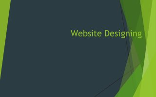 Website Designing
 