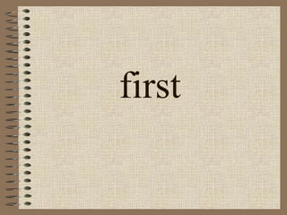 first 