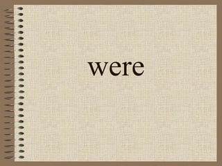were 