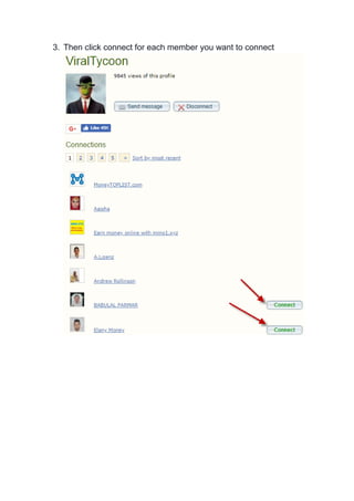 3. Then click connect for each member you want to connect
 