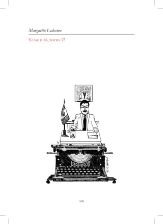Margarito Ledesma
Véase p. 66, poema 17




                        100
 