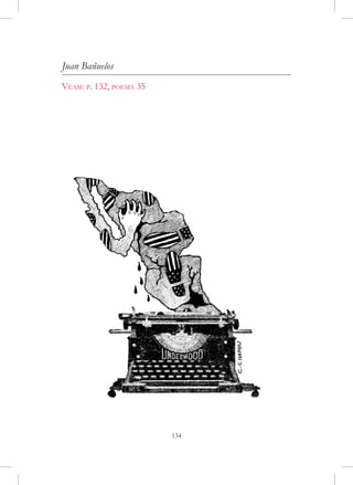 Juan Bañuelos
Véase p. 132, poema 35




                         134
 