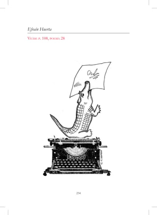 Efraín Huerta
Veáse p. 108, poema 28




                         234
 