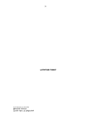 ELAVARASAN A/L SELVOM
31
LATIHTUBI TAMAT
 