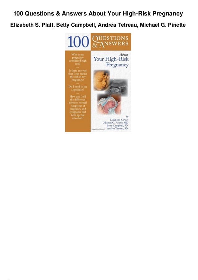 100 Questions And Answers About Your High Risk Pregnancy Pdf