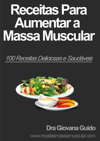 100 receitas para ganho de massa muscular