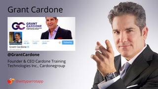 @gerhard20 
Gerhard Gschwandtner 
@wittyparrotapp 
Founder & Publisher of Selling Power, host of sales20conf.com 
Followin...