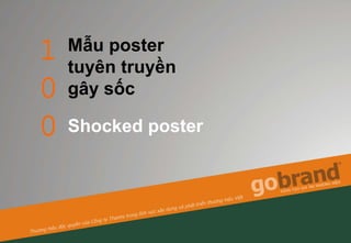 1
0
0
Mẫu poster
tuyên truyền
gây sốc
Shocked poster
 