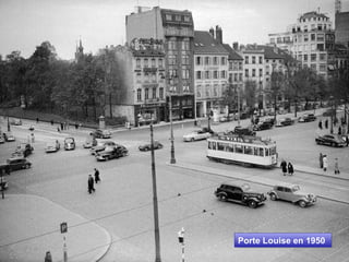 Porte Louise en 1950 
