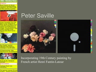 Peter Saville




Incorporating 19th Century painting by
French artist Henri Fantin-Latour
 
