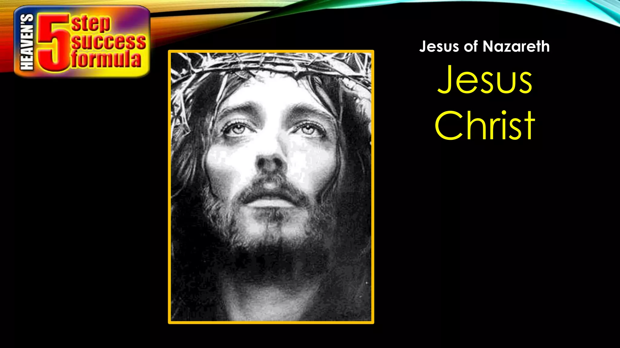 Jesus of Nazareth
Jesus
Christ
 