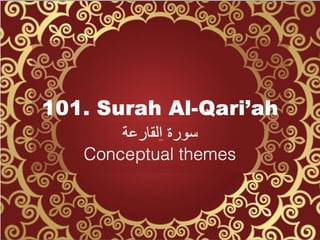 101. Surah Al-Qari'ah