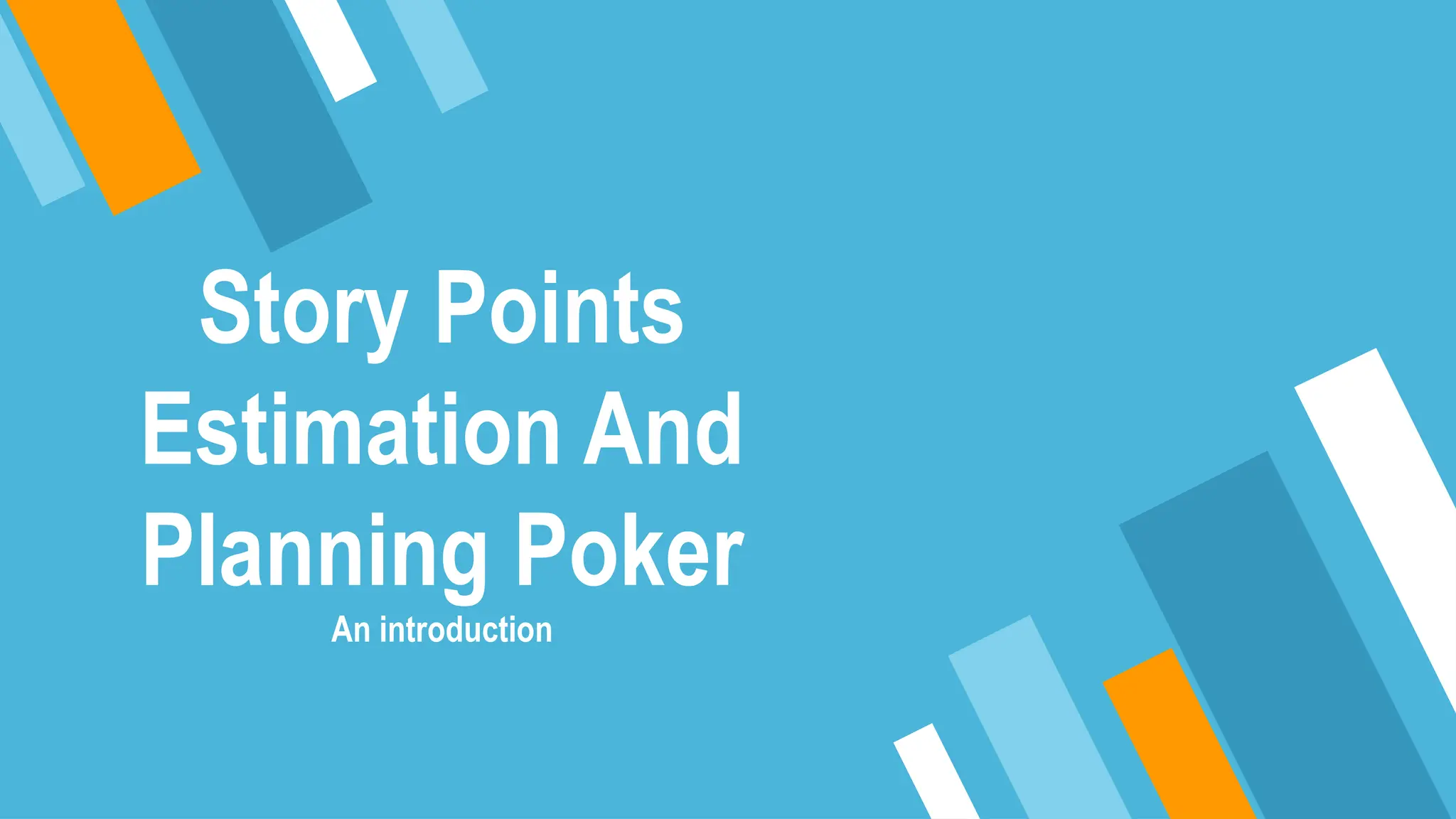 Story Points
Estimation And
Planning Poker
An introduction
 