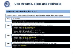 101 3.4 use streams, pipes and redirects | PPT