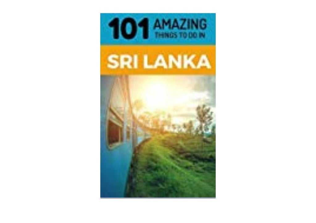 eBooks with Audible 101 Amazing Things to Do in Sri Lanka Sri Lanka