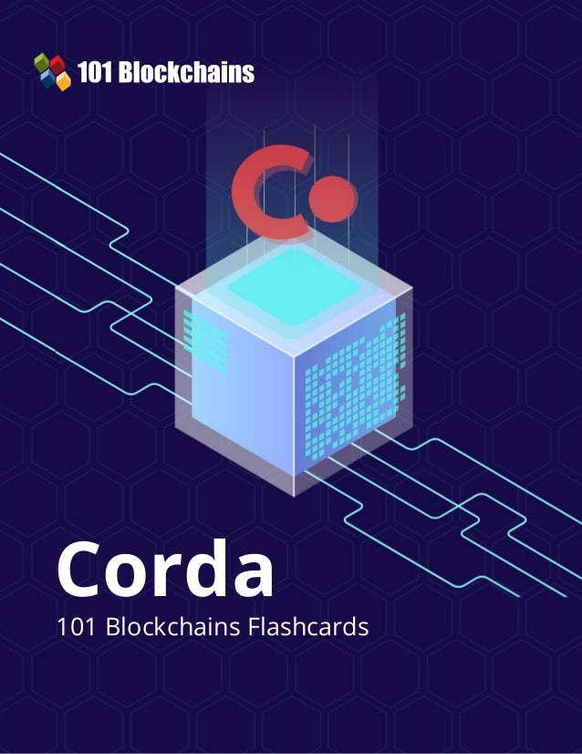 Corda
101 Blockchains Flashcards
 