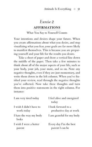 10   p   101 Exercises for the Soul

     Post your favorite afﬁrmations where you will see
them every day — on your bathr...