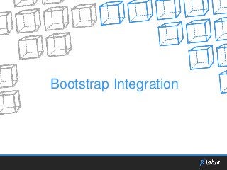 Bootstrap Integration

 