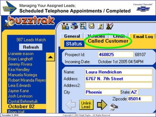 Managing Your Assigned Leads;  Scheduled Telephone Appointments / Completed 