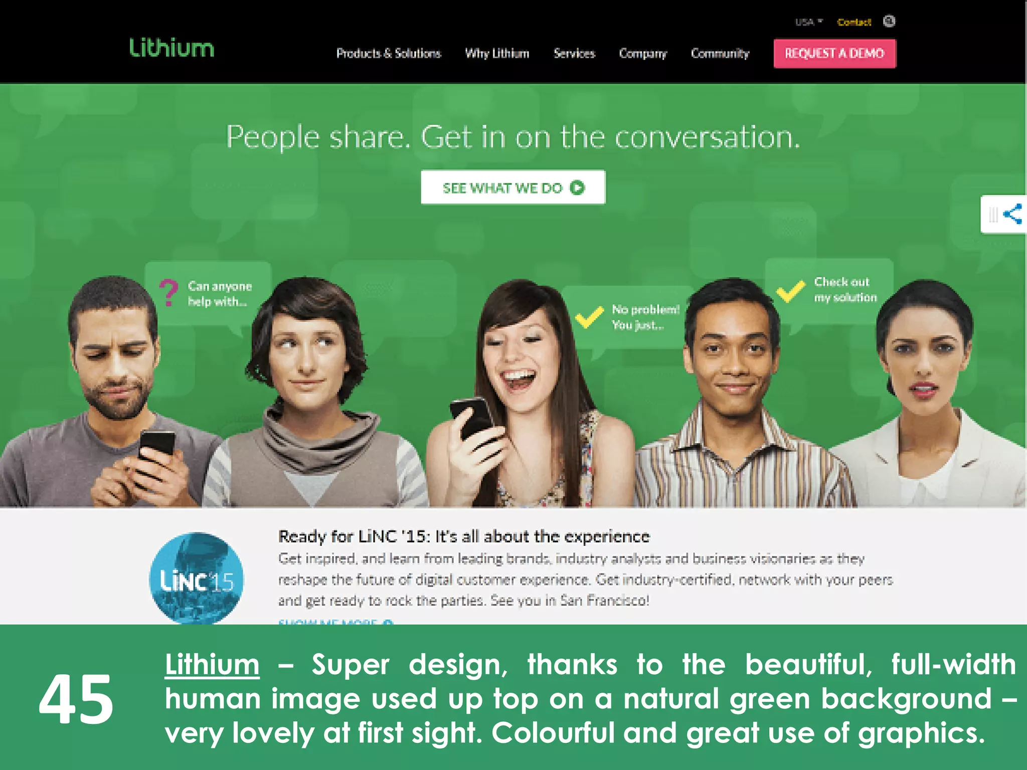 45
Lithium – Super design, thanks to the beautiful, full-width
human image used up top on a natural green background –
very lovely at first sight. Colourful and great use of graphics.
 