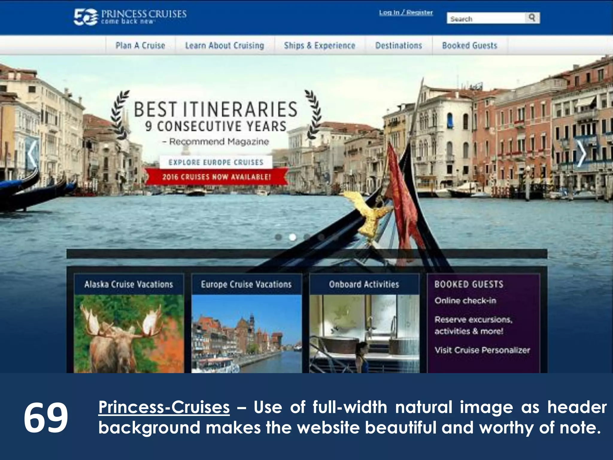 69 Princess-Cruises – Use of full-width natural image as header
background makes the website beautiful and worthy of note.
 