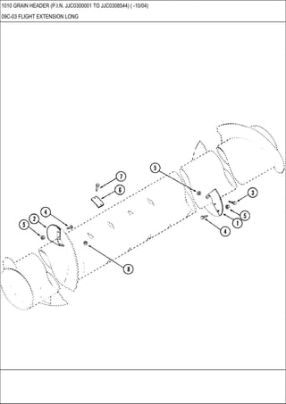 1010 GRAIN HEADER (P.I.N. JJC0300001 TO JJC0308544) ( -10/04)
09C-03 FLIGHT EXTENSION LONG
 