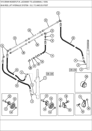 1010 GRAIN HEADER (P.I.N. JJC0300001 TO JJC0308544) ( -10/04)
08-04 REEL LIFT HYDRAULIC SYSTEM - 15.0, 17.5 AND 20.0 FOOT
 