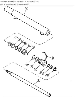 1010 GRAIN HEADER (P.I.N. JJC0300001 TO JJC0308544) ( -10/04)
08-07 REEL FORE AND AFT CYLINDER BAT REEL
 