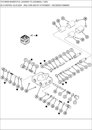 1010 GRAIN HEADER (P.I.N. JJC0300001 TO JJC0308544) ( -10/04)
08-13 CONTROL VALVE ASSY - REEL FORE AND AFT ATTACHMENT - 1400 SERIES COMBINES
 