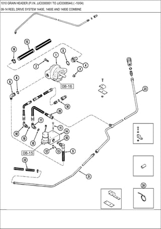 1010 GRAIN HEADER (P.I.N. JJC0300001 TO JJC0308544) ( -10/04)
08-14 REEL DRIVE SYSTEM 1440E, 1460E AND 1480E COMBINE
 