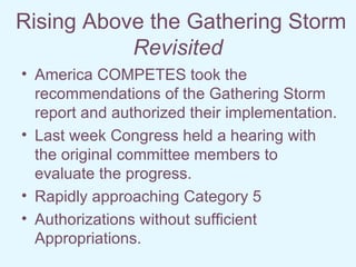 Rising Above the Gathering Storm, Revisited: Rapidly Approaching Category 5