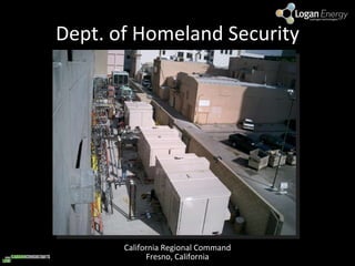 Dept. of Homeland Security California Regional Command Fresno, California 