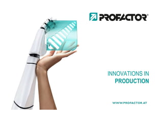 INNOVATIONS IN
PRODUCTION
 