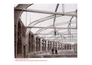 Cocheras empresa Hetzer AG
Madera laminada, dada a conocer en Europa en Exposición Universal de 1910
 