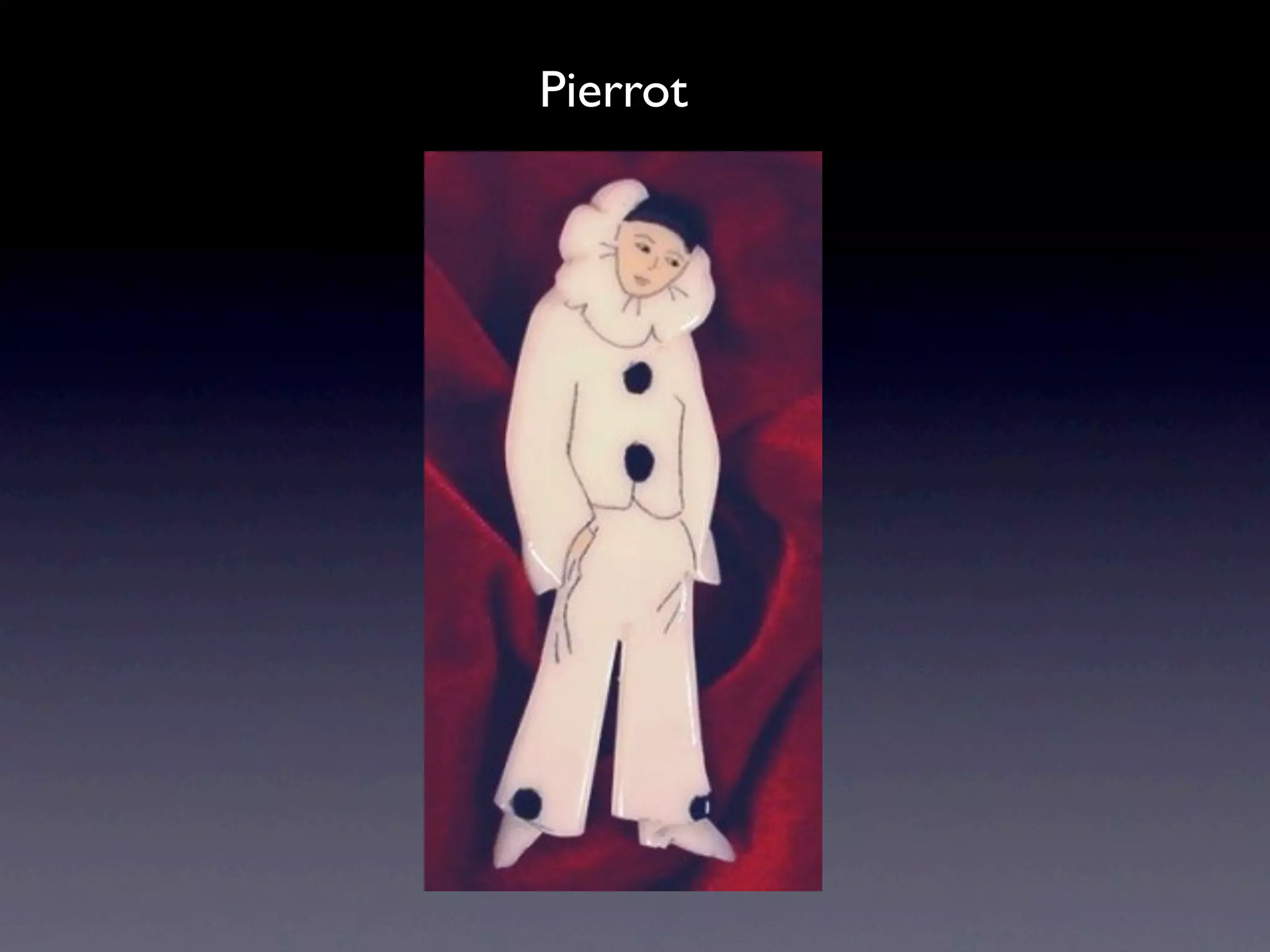 Pierrot
 
