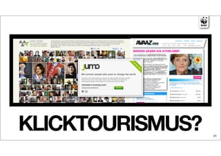 KLICKTOURISMUS?   21
 
