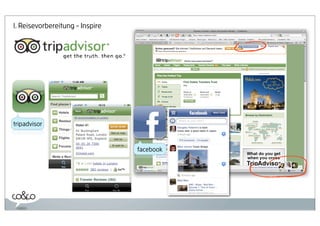 1. Reisevorbereitung - Inspire




tripadvisor


                                 facebook
 
