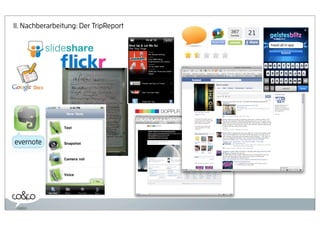 11. Nachberarbeitung: Der TripReport

                                       travel all in app




evernote
 