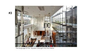 The language of the façade is brought into the interior
#3
 