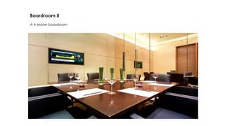 Boardroom II
A 4-seater boardroom
 