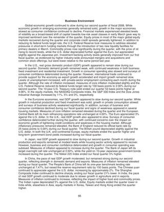 Business Environment
Global economic growth continued to slow during our second quarter of fiscal 2008. While
economic growth in emerging economies generally remained solid, growth in the major economies
slowed as consumer confidence continued to decline. Financial markets experienced elevated levels
of volatility as a broad-based shift of capital towards low-risk asset classes in early March gave way to
improved sentiment over the remainder of the quarter. Equity prices in most of the major global equity
markets recovered during the quarter and corporate credit spreads generally tightened. In addition to
reducing its federal funds target rate, the U.S. Federal Reserve took measures to address elevated
pressures in short-term funding markets through the introduction of two new liquidity facilities for
primary dealers in March. Commodity prices rose significantly during the quarter, with the price of oil
rising to record levels, while the U.S. dollar depreciated further against the Euro, but appreciated
slightly against the Japanese yen. Investment banking activity levels generally improved from our first
fiscal quarter, as evidenced by higher industry-wide announced mergers and acquisitions and
common stock offerings, but were lower relative to the same period last year.
In the U.S., real gross domestic product (GDP) growth appeared to remain slow during our
second quarter. Domestic demand growth remained weak, with continued weakness in both business
fixed investment and residential investment. Growth in consumer spending also slowed and surveys of
consumer confidence deteriorated during the quarter. However, international trade continued to
provide support for the economy as export growth accelerated and import growth remained slow.
Levels of unemployment increased, with private-sector employment contracting each month during the
quarter. Although the rate of inflation increased, measures of core inflation moderated slightly and the
U.S. Federal Reserve reduced its federal funds target rate by 100 basis points to 2.00% during our
second quarter. The 10-year U.S. Treasury note yield ended our quarter 53 basis points higher at
4.06%. In the equity markets, the NASDAQ Composite Index, the S&P 500 Index and the Dow Jones
Industrial Average increased by 11%, 5% and 3%, respectively.
In the Eurozone economies, real GDP growth appeared to slow during our second quarter. While
growth in industrial production and fixed investment was solid, growth in private consumption slowed
and surveys of business activity weakened significantly. In addition, surveys of business and
consumer confidence declined during our fiscal quarter and signs of weakness appeared in several
housing markets. Measures of core inflation remained elevated during the quarter and the European
Central Bank left its main refinancing operations rate unchanged at 4.00%. The Euro appreciated 3%
against the U.S. dollar. In the U.K., real GDP growth also appeared to slow. Surveys of consumer
confidence deteriorated further during the quarter, with continued concerns over the impact on
economic growth of tightening credit conditions and weakness in the housing market. Although
inflationary pressures remained elevated, the Bank of England reduced its official bank rate by
25 basis points to 5.00% during our fiscal quarter. The British pound depreciated slightly against the
U.S. dollar. In both the U.K. and continental Europe, equity markets ended the quarter higher and
long-term government bond yields increased during our fiscal quarter.
In Japan, real GDP growth appeared to slow during our second quarter. Growth in industrial
production and exports remained at modest levels while housing sector activity appeared to recover.
However, business and consumer confidence deteriorated and growth in consumer spending was
subdued. Measures of inflation appeared to increase during the quarter. The Bank of Japan left its
target overnight call rate unchanged at 0.50%, while the yield on 10-year Japanese government bonds
increased during the quarter. The Nikkei 225 Index ended our fiscal quarter 5% higher.
In China, the pace of real GDP growth moderated, but remained strong during our second
quarter, reflecting strength in domestic demand and exports. Measures of inflation remained elevated
during our fiscal quarter. The People’s Bank of China left its one-year benchmark lending rate
unchanged at 7.47%, but raised the reserve requirement ratio by 150 basis points. The Chinese yuan
continued to appreciate against the U.S. dollar, increasing by approximately 2%. The Shanghai
Composite Index continued to decline sharply, ending our fiscal quarter 21% lower. In India, the pace
of real GDP growth continued to moderate due to slower growth in agriculture and in exports.
Measures of inflation continued to increase, reflecting the impact of higher food and commodity prices.
The Indian rupee depreciated 5% against the U.S. dollar. Equity markets ended the quarter lower in
India while, elsewhere in Asia, equity markets in Korea, Taiwan and Hong Kong ended the quarter
higher.
66
 
