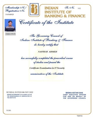 Digitally signed by DS INDIAN INSTITUTE OF BANKING AND
FINANCE 3
Date: 2022.12.01 16:42:03 IST
Reason: Examination Completion Certificate Issued by CEO IIBF
Location: Mumbai - INDIA
Signature Not Verified
 