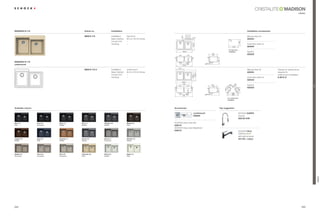 MADISON
                                                                                                                                                                                                                                                                     classic




MADISON N-175                                       Article no.                 Installation                                                                                                                        Installation accessories




                                                                                                                                     101,6
                                                                                                                                     101,6
                                                                                                                                     101,6
                                                                                                                             55,5
                                                    MDN N 175                   Installation:   topmount                                                                                                            Manual drain kit
                                                                                                                                                74,3
                                                                                Base Cabinet:   90 cm / 35.43 inches                                                                                                629354




                                                                                                                                                                                       R1
                                                                                Corner Unit:    –




                                                                                                                                                                                                          539
                                                                                                                                                                                          0
                                                                                                                                                558,8
                                                                                Handing:        –                                                                                                                   Automatic drain kit
                                                                                                                                                                                              818                   629349
                                                                                                                                                                                       For topmount
                                                                                                                                  838,2                                                installation                 Syphon
                                                                                                                                                              461                                                   629229
                                                                                                                           370            370                 410




                                                                                                                                          241




                                                                                                                                                                     349
MADISON N-175
undermount                                                                                                                        838,2

                                                                                                                          419,1
                                                    MDN N 175 U                 Installation:   undermount                                                                                                          Manual drain kit           Clamps for substructure
                                                                                Base Cabinet:   90 cm / 35.43 inches                                                                                                629354                     required for




                                                                                                                                                  558,8
                                                                                Corner Unit:    –                                                                                                                                              undermount installation




                                                                                                                                                469,9
                                                                                Handing:        –                                                                                                                   Automatic drain kit        6.3016 / 8
                                                                                                                                                                                                                    629349
                                                                                                                                 838,2
                                                                                                                                  786                                                             8
                                                                                                                                                              461                               R2 17               Syphon




                                                                                                                                                                                                                                                                               Trend
                                                                                                                                                                                       388
                                                                                                                           370            370                  410                               R
                                                                                                                                                                                       R2                           629229
                                                                                                                                                                                          8




                                                                                                                                                                                                    8
                                                                                                                                                                                478




                                                                                                                                                                                                          427
                                                                                                                                                                                                R2
                                                                                                                                          241
                                                                                                                                                                                          8         R2
                                                                                                                                                                                       R2




                                                                                                                                                                     349
                                                                                                                                                                                                      8
                                                                                                                                                                                              786
                                                                                                                                                                                              900
                                                                                                                                  900
                                                                                                                                                                                      For undermount
                                                                                                                                                                                      installation




Available colours                                                                                                      Accessories                                         Tap suggestion

                                                                                                                                                 comfotouch                                               SCHOCK KARPO
                                                                                                                                                 629830                                                   chrome
                                                                                                                                                                                                          593120 CHR

Nero (13)           Lava (40)    Onyx (10)      Inox (12)         Titanium (50)                 Mocha (63)             SCHOCK Easy Care Set
Solid               Structured   Metallic       Metallic          Metallic                      Solid                  629018
                                                                                                                       SCHOCK Easy Care Brightener
                                                                                                                       629019                                                                             SCHOCK PILA

                                                                                                                                                                                                          with pull-out spout
Copper (09)         Aqua (05)    Cayenne (11)   Croma (49)        Arena (47)                    Alumina (04)                                                                                              541120 + colour
Metallic            Solid        Metallic       Metallic          Structured                    Metallic




Sabbia (58)         Terra (38)   Pera (56)      Colorado (08)     Pietra (60)                   Alpina (07)
Structured          Structured   Structured     Solid             Metallic                      Solid




                                                                                                                                                                                                                                                                                       MADISON
224                                                                                                                                                                                                                                                                      225
 