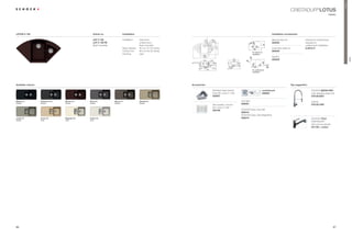 Premium
                                                                                                                                                                                                                                             CRISTADUR® LOTUS
                                                                                                                                                                                                                                                                                classic




LOTUS C-150                                              Article no.                Installation                                                                                                                       Installation accessories

                                                         LOT C 150                  Installation:   topmount,                                                                                                          Manual drain kit                  Clamps for substructure
                                                         LOT C 150 FB                               undermount,                                                                                                        629348                            required for




                                                                                                                                                                                      R760
                                                                                                                                                                               R10




                                                                                                                                                                                                          555
                                                         (ﬂush mounted)                             ﬂush mounted                                                                                                                                         undermount installation
                                                                                                                                                                                             135°




                                                                                                                                                                                  0
                                                                                                                                                                                 R1
                                                                                    Base Cabinet:   80 cm / 31.50 inches                                                               1052                            Automatic drain kit               6.3016 / 9
                                                                                    Corner Unit:    90 cm / 35.43 inches                                                             For topmount
                                                                                                                                                                                                                       629349
                                                                                    Handing:        right                                                                            installation
                                                                                                                                                                                                                       Syphon




                                                                                                                                                                               R75




                                                                                                                                                                                                                                                                                                     LOTUS
                                                                                                                                                                                  9
                                                                                                                                                                         R10                                           629229




                                                                                                                                                                                                          R553
                                                                                                                                                                                  R10



                                                                                                                                                                                                    45°
                                                                                                                                                                                        381                      381

                                                                                                                                                                                     For undermount
                                                                                                                                                                                     installation




Available colours                                                                                                          Accessories                                                                                                       Tap suggestion

                                                                                                                                         Stainless steel strainer                                         comfotouch                                          SCHOCK IDEOS-PRO
                                                                                                                                         bowl (for Lotus C-150)                                           629830                                              matt stainless steel look
                                                                                                                                         629057                                                                                                               575120 EDO

Magma (97)          Carbonium (90)   Marone (93)     Stone (88)           Bronze (87)               Oriental (96)                                                   LED light                                                                                 chrome
Metallic            Metallic         Metallic        Metallic             Metallic                  Metallic                                                        629024
                                                                                                                                         Wire basket, chrome                                                                                                  575120 CHR
                                                                                                                                         (for Lotus C-150)
                                                                                                                                         629196                     SCHOCK Easy Care Set
                                                                                                                                                                    629018
                                                                                                                                                                    SCHOCK Easy Care Brightener
Lucida (95)         Avorio (92)      Magnolia (89)   Polaris (99)                                                                                                   629019                                                                                    SCHOCK PILA
Metallic            Solid            Solid           Solid
                                                                                                                                                                                                                                                              CRISTADUR®
                                                                                                                                                                                                                                                              with pull-out aerator
                                                                                                                                                                                                                                                              541120 + colour




86                                                                                                                                                                                                                                                                                    87
 