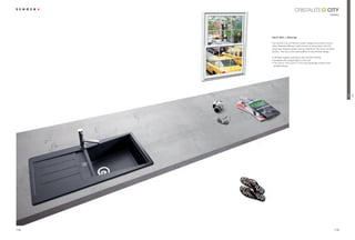 CITY
                                                                 modern




      City D-100 L + Zelos tap

      7KHÃ6FKRFNÃCity combines modern design and proven functio-
      nality. Besides offering a wide choice of colourways, the City
      range also features space-saving variants for the more compact
      kitchen. The City is the ideal addition to any kitchen design.

      ŘÃ8OWLPDWHÃKJLHQHÃSURWHFWLRQÃZLWKÃ6FKRFNÃ$QWLEDF
      ŘÃ$YDLODEOHÃZLWKÃLQWHJUDOÃOLJKWVÃLQÃWKHÃVLQN
      ŘÃ7KHÃCLWÃ' Ã6ÃDQGÃ' $Ã6ÃDUHÃHVSHFLDOOÃVXLWHGÃWRÃWKHÃÃÃÃ
        smaller kitchen




                                                                              Trend

                                                                                      CITY
118                                                                     119
 