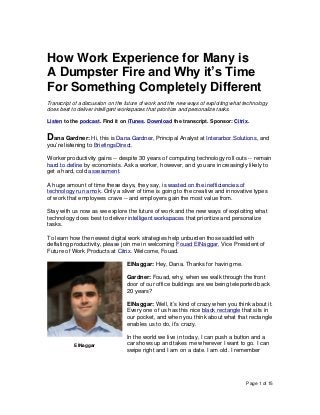 Page 1 of 15
How Work Experience for Many is
A Dumpster Fire and Why it’s Time
For Something Completely Different
Transcri...