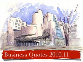 Business Quotes 2010.11
 