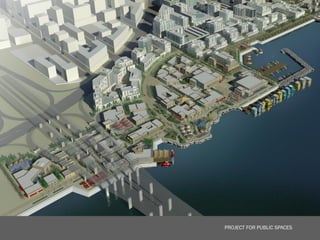 Bridge Landing




                 PROJECT FOR PUBLIC SPACES
 