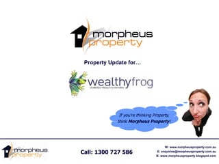 If you’re thinking Property, think  Morpheus Property ! Property   Update for… 
